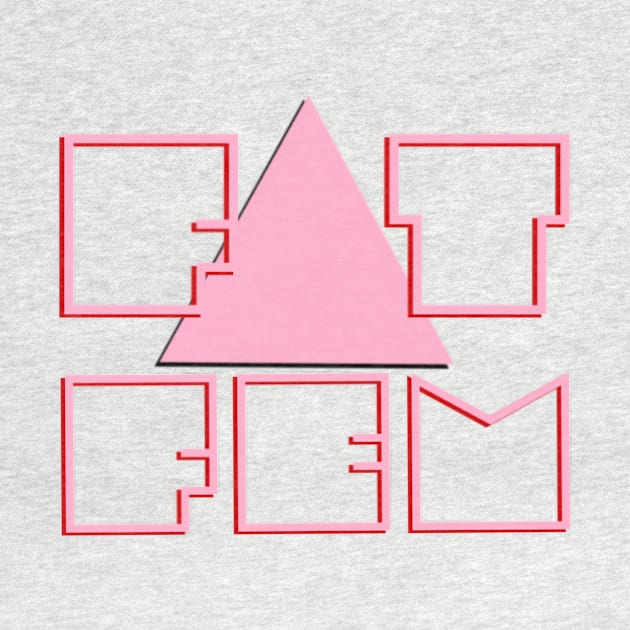 Fat Fem  - Pink Triangle by DiaperedFancy